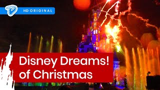 Disney Dreams! of Christmas Disneyland Paris FULL SHOW - featuring Frozen Disney Dreams! Fête Noël(Disneyland Paris celebrates the holiday season with Disney Dreams! of Christmas, a special and completely unique version of the spectacular nighttime show ..., 2015-11-18T18:00:00.000Z)