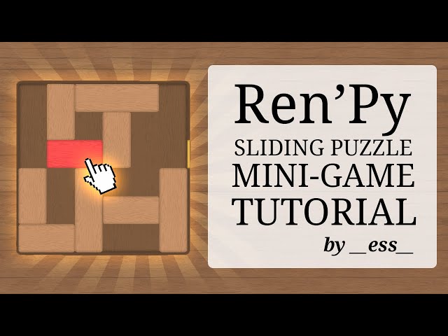 ess__ Ren'Py Tutorials - Mini-game tutorials for visual novels