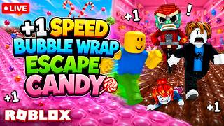 🔥 LIVE 🔥 +1 SPEED BUBBLE WRAP ESCAPE 🍭🏃 | Roblox Candy Challenge! screenshot 5