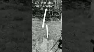 Civil War Saber mod Custom Tanto tip Cutlass. #altar #hagakure #civilwar #saber #horror