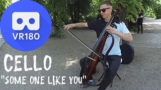 VR180 - Cello Performance @Cellovechno - Some One Like You