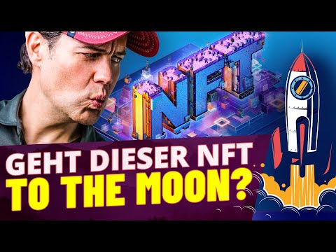 NFT to the moon - dieses geheime Projekt kann durch die Decke gehen! Geld Erfolg möglich!