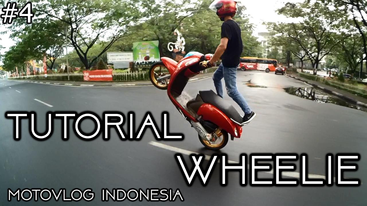 Tutorial Wheelie Motor Matic Motovlog Indonesia YouTube