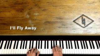 I'll Fly Away Piano Solo