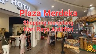 PLAZA MERDEKA Kuching Sarawak. Warga Kuching membeli belah seminggu sebelum Hari Raya Aidilfitri🥳