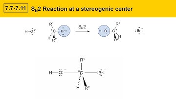 7.7-11  Part 2: SN2 Stereochemistry