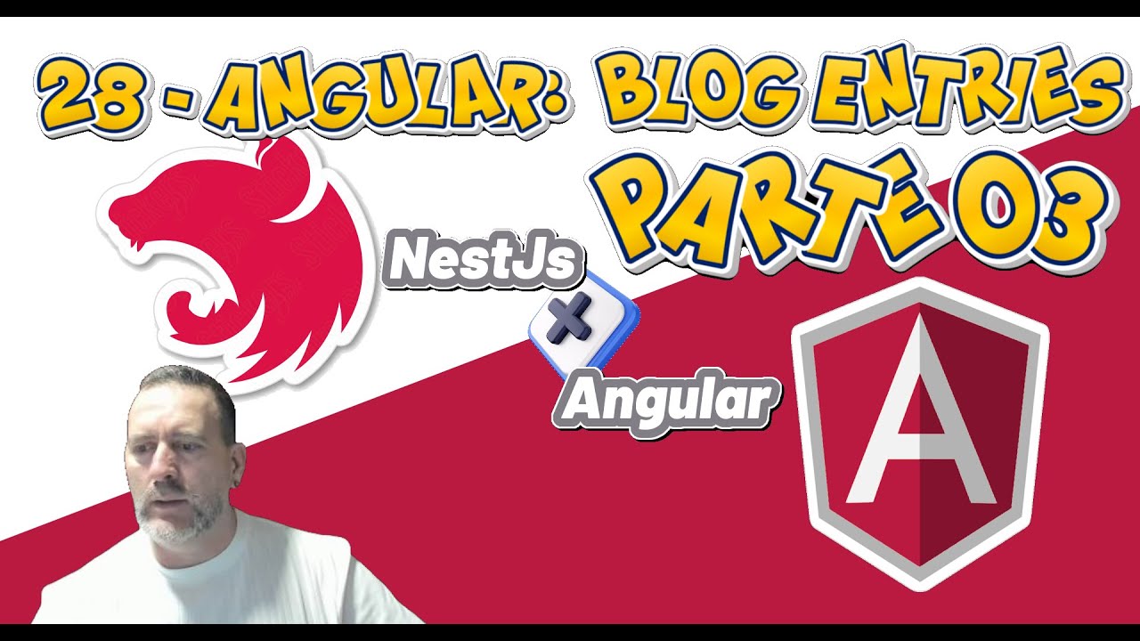 28 - Angular: Blog Entries PARTE 03 - YouTube