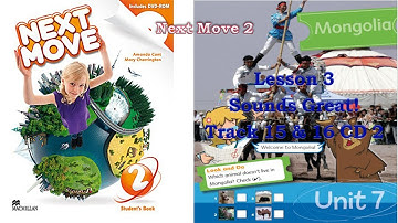 #audio_lessons Unit 7 Mongolia Lesson 3 Sounds Great! Track 15 & 16 CD 2