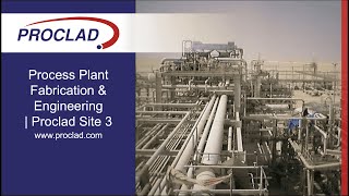 Process Plant Fabrication & Engineering | Proclad Site 3