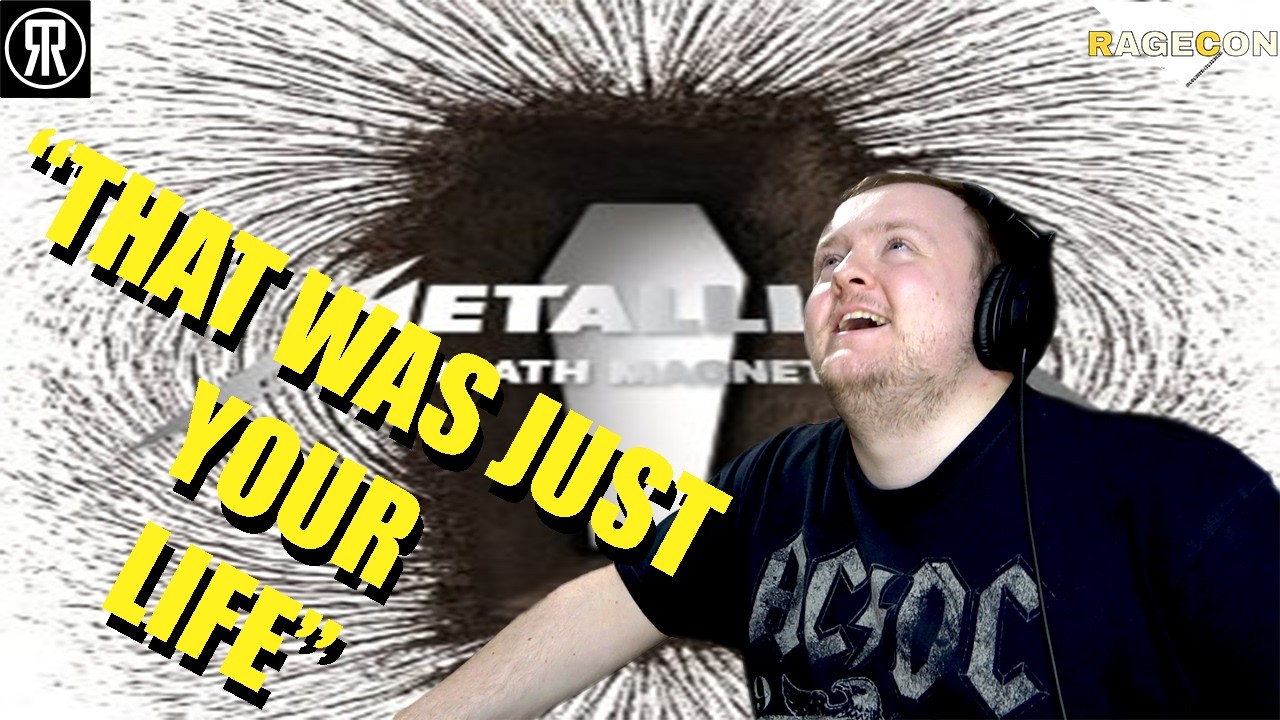 That was just your life, Metallica, Reaction #rageconv