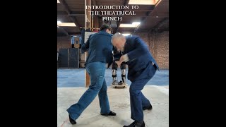 Introduction to a theatrical punch