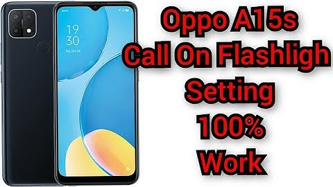 Oppo a15s call flash light setting | oppo mobile call notification Flashlight setting