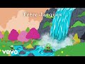 The Rainbow Collections - Frere Jacques (Official Lyric Video)