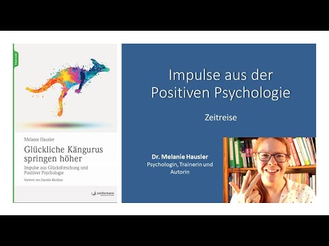 So lebst Du das Leben, das Du dir wünscht: Zeitreise zu Deinem Best Possible Self