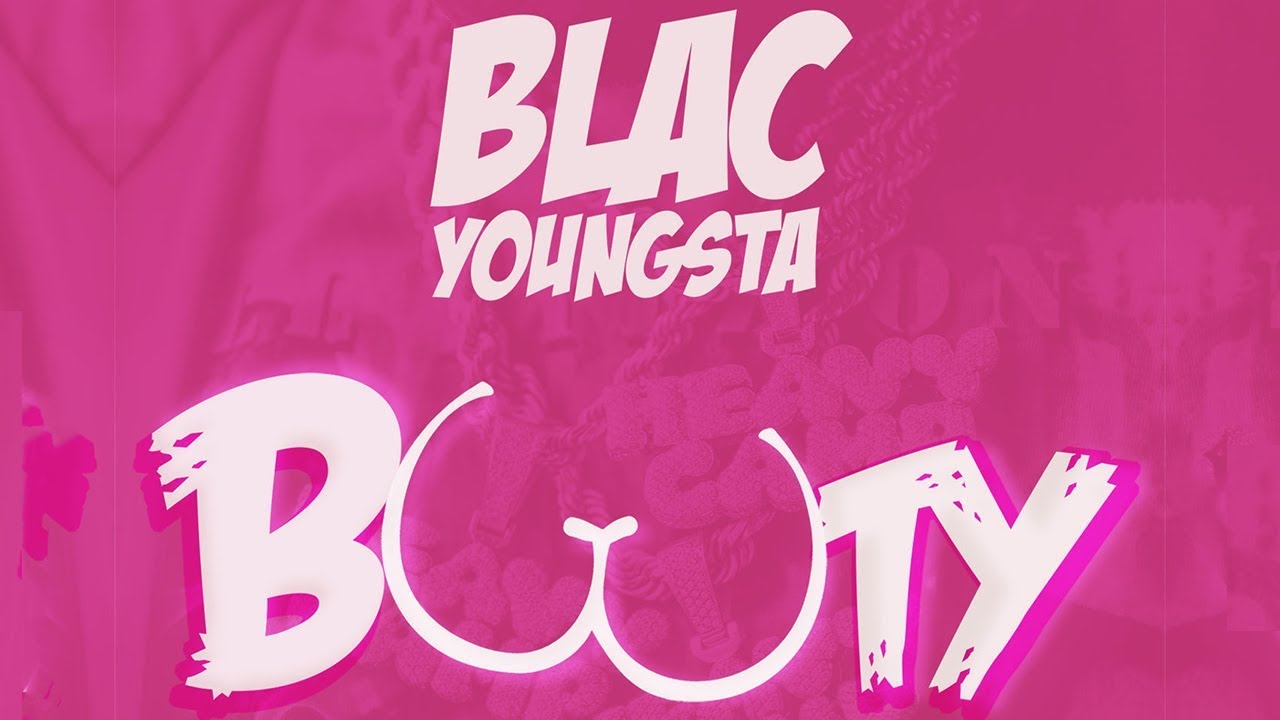 Blac Youngsta   Booty Im Innocent