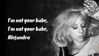 Lady Gaga - Alejandro Lyrics (HD)