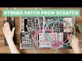 Stereo patch from scratch with panic girl featuring xpo buchla 258t dual oscillator and the touch