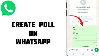 How To CREATE Poll on Whatsapp Group