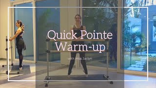 Quick Pointe Warm-up