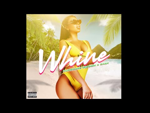 Hurricane Wisdom ft. Zai1k - Whine For Me (Official Audio)