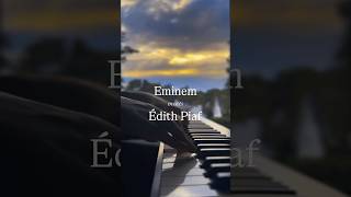 Eminem Meets Edith Piaf