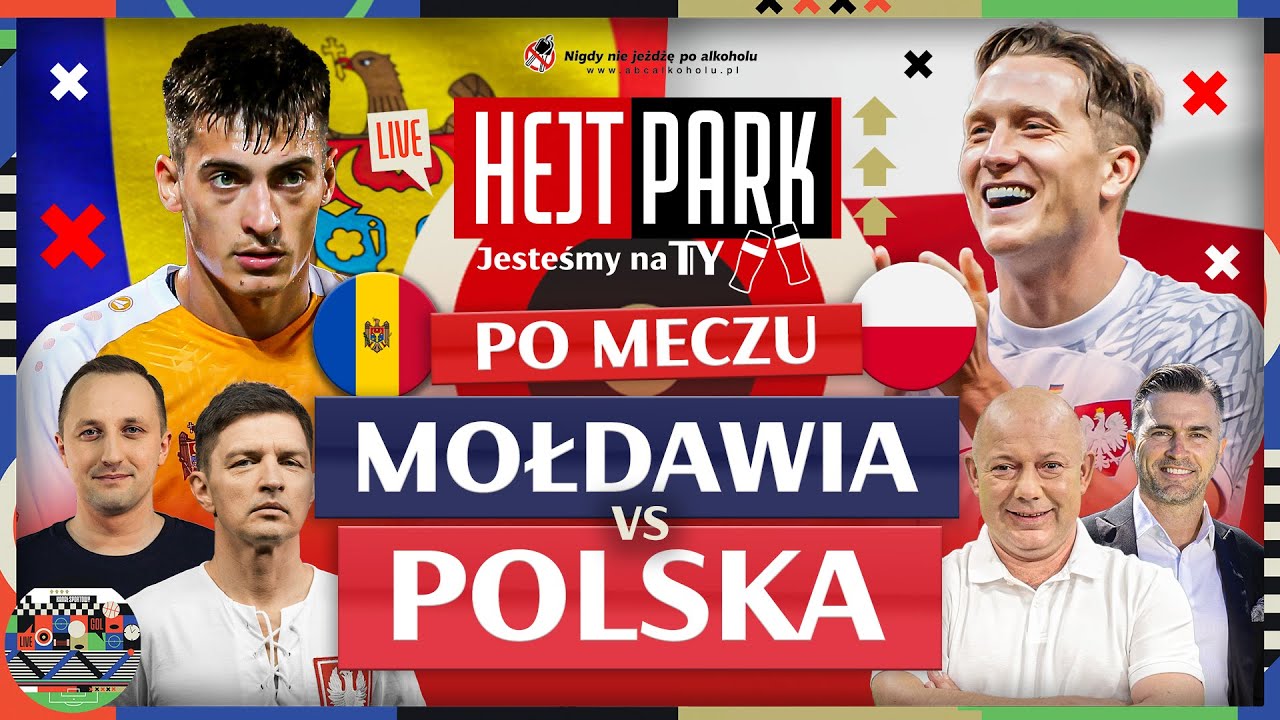 POLSKA PRZEGRAŁA Z MOŁDAWIĄ! KOWAL, ROKI, SMOK, ŻEWŁAKOW OCENIAJĄ! HEJT PARK - JESTEŚMY NA TY