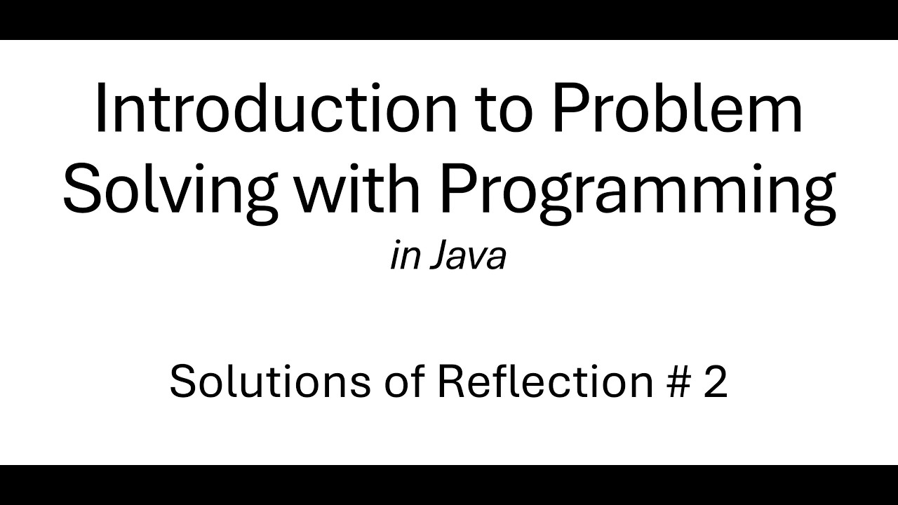 Introduction to Problem Solving with Programming in Java - YouTube