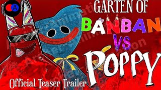 Garten Of Banban VS Poppy Playtime - Official Teaser Trailer | 3D Animation