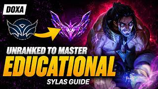 Educational Sylas: Unranked to Master Guide