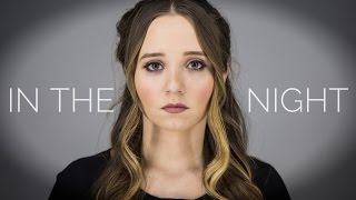 In The Night - The Weeknd | Cover by Ali Brustofski (Music Video)