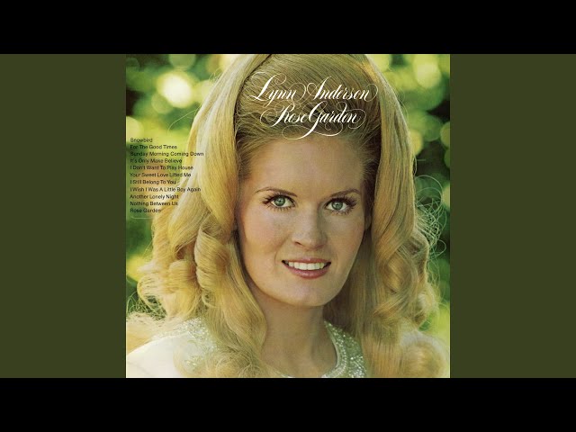 Lynn Anderson - I Wish I Was A Little Boy Again