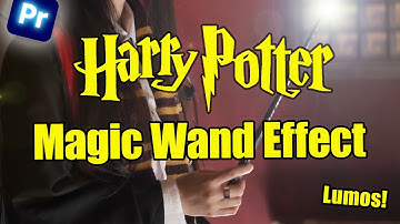 Create a Harry Potter Wand Effect in Premiere Pro! | Tutorial