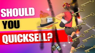 Should You Quicksell? Tf2 Trading