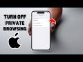 How To Turn OFF Private Browsing On iPhone (2026)