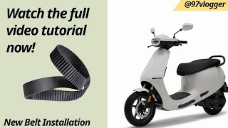 Ola S1 Pro Gen 2 New belt installation Full Video #olas1pro #olaelectric #service #automobile #new 