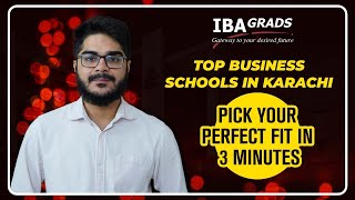 Top Business Schools in Karachi: Pick Your Perfect Fit in 3 Minutes