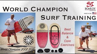 World Champion Surf Training Exercises | Phil Rajzman Si Boards Balance Boards World Champion Surf Training Exercises | Phil Rajzman Si Boards Balance Boards
