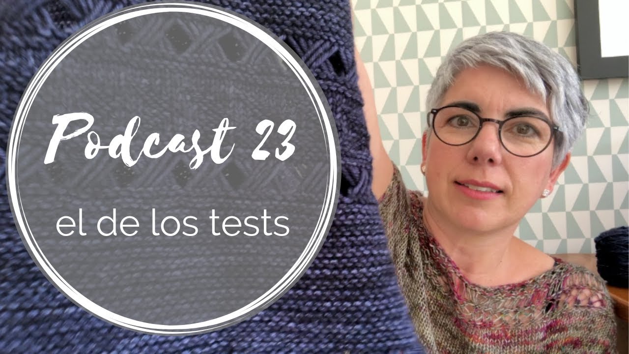 Podcast 23 – el de los tests