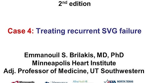 Case 4: Manual of CTO Interventions - CTO PCI for recurrent SVG failure