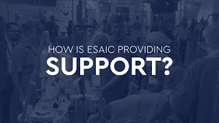 ESAIC in Challenging Times