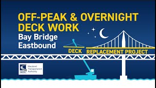 Bay Bridge Eastbound Deck Replacement Project
