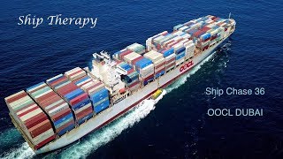 Ship Chase 36 - OOCL Dubai (2nd chase) - Mavic Pro 4K Ship Chase 36 - OOCL Dubai (2nd chase) - Mavic Pro 4K