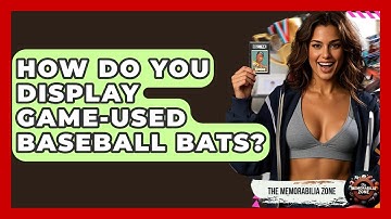 How Do You Display Game-Used Baseball Bats? - The Memorabilia Zone