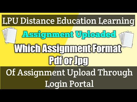 How To Upload LPU Distance Education Assignment On Website Login Account