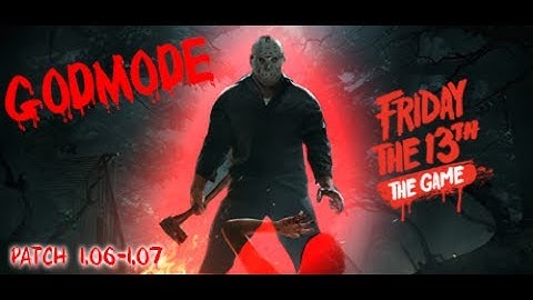 Friday The 13th God Mode Glitches Working After Patche 1.06-1.07