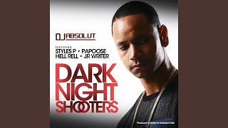 Celebrity Dark Night Shooters (feat. Styles P, Papoose, Hell Rell & J.R. Writer) Wealth