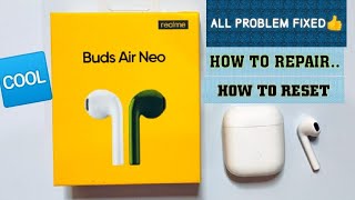 how to fix problem Realme Buds Air Neo |if there is a problem when one side is not working fix issue