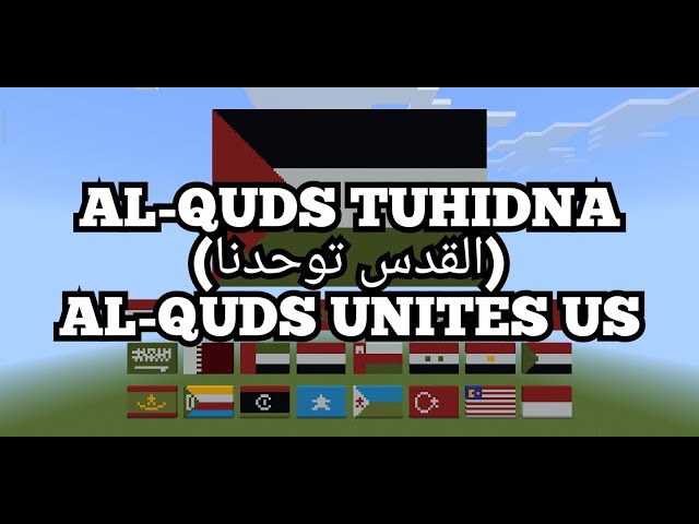 Al-Quds Unites Us (القدس توحدنا) | Minecraft Version class=