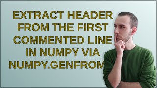 Extract header from the first commented line in NumPy via numpy.genfromtxt