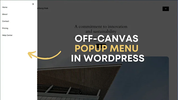 How to Create a Off-Canvas Popup Menu in WordPress Block Editor